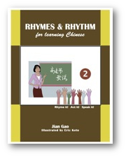 Rhymes & Rhythm for Learning Chinese Book 2